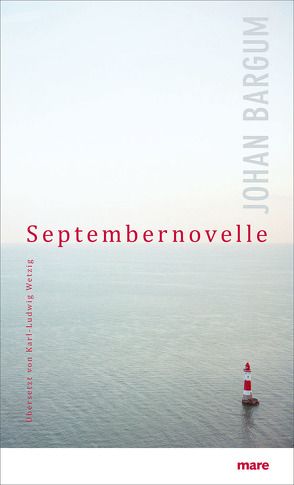 Septembernovelle von Bargum,  Johan, Wetzig,  Karl-Ludwig
