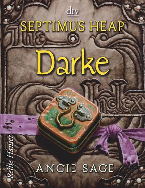 Septimus Heap – Darke von Pfleiderer,  Reiner, Sage,  Angie, Zug,  Mark