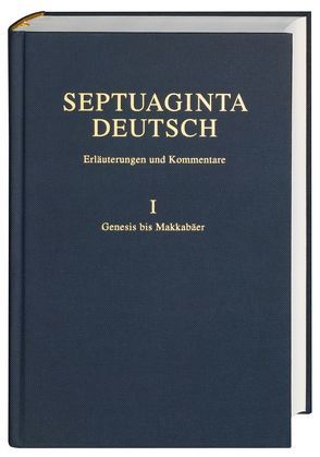 Septuaginta Deutsch – Erläuterungen und Kommentare von Karrer,  Martin, Kraus,  Wolfgang