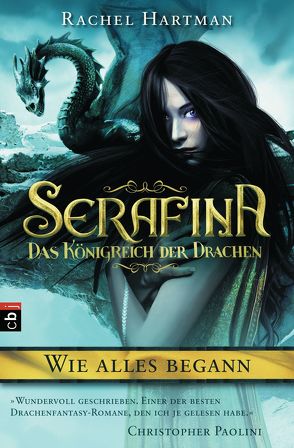 Serafina – Das Königreich der Drachen – Wie alles begann … von Hartman,  Rachel