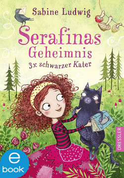 Serafinas Geheimnis 1. Dreimal schwarzer Kater von Grigo,  Pe, Ludwig,  Sabine