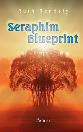 Seraphim Blueprint von Brandin,  Alex, Rendely,  Ruth, Romberg,  Mascha