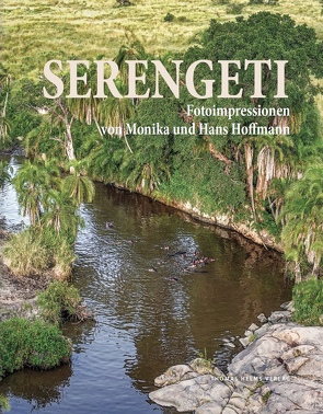 Serengeti von Höffmann,  Hans, Hoffmann,  Monika