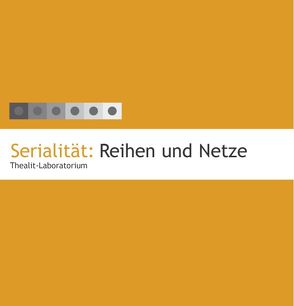 Serialität: Reihen und Netze von Bergermann,  Ulrike, Bialas,  Alexandra, Bippus,  Elke, Blohm,  Bettina, Brandes,  Kerstin, Breitenfeld,  Heike, Brenner,  Birgit, Burki,  Marie J, Darboven,  Hanne, Fichtner,  Christiane, Hattebier,  Ina, Heinzelmann,  Mauretta, Janshen,  Friederike, Köhler,  Doris, Krämer,  Anja, Nieberle,  Sigrid, Oldenburg,  Helene von, Orinska,  Ilze, Postmeyer,  Anna, Reiche,  Claudia, Saxer,  Marion, Schlingelhoff,  Bea, Schönfeldt,  Sabine, Sick,  Andrea, Sollfrank,  Cornelia, Strowick,  Elisabeth, Tsanana,  Eugenia, Walter,  Heike, Weber,  Krischa, Wolff,  Ellen