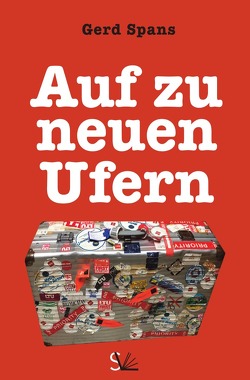 Serie / Auf zu neuen Ufern von Spans,  Gerd