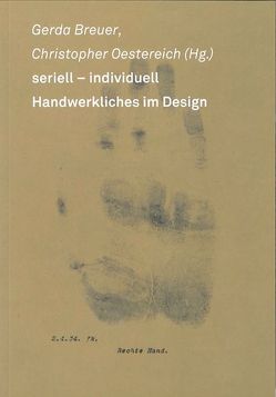 seriell – individuell von Ax,  Christine, Bensch,  Gabriel, Blumenthal,  Yvonne, Braga,  Ariane Varela, Breuer,  Gerda, Gaspar,  Monica, Glatzel,  Gerhard, Hackenschmidt,  Sebastian, Höfler,  Carolin, Hohnsträter,  Dirk, Jungklaus,  Stefan, Kuni,  Verena, Oestereich,  Christopher, Rotermund,  Hermann, Schindelarz,  Annika, Schneller,  Annina, Šebeková,  Zuzana, Steffen,  Dagmar, Wittich,  Elke Katharina