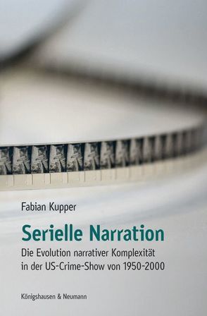 Serielle Narration von Kupper,  Fabian