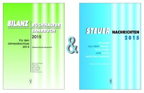 Serien-Paket: Bilanzbuchhalter Jahrbuch & Steuer Nachrichten 2015 von Bauer,  Günther, Hagenauer,  Wilhelm, Kaltenegger,  Reinhold, Karel,  Detlev, Koitz,  Wilhelm, König,  Irene, Neuhold,  Rudolf, Pfeiffer,  Bernhard, Reinweber,  Erika, Seiser,  Heimo, Spanring,  Karl-Heinz