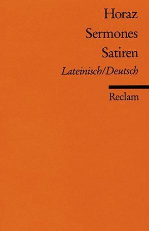 Sermones /Satiren von Büchner,  Karl, Horaz