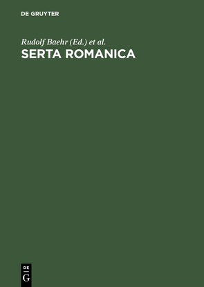 Serta Romanica von Baehr,  Rudolf, Elwert,  W. Theodor, Lausberg,  Heinrich, Wais,  Kurt