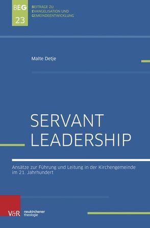 Servant Leadership von Detje,  Malte, Herbst,  Michael, Ohlemacher,  Jörg, Zimmermann,  Johannes