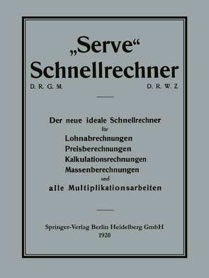 „Serve“ Schnellrechner von Serve,  Joseph