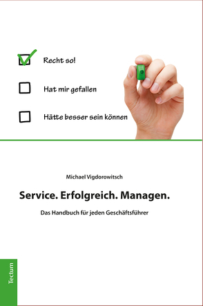 Service. Erfolgreich. Managen. von Vigdorowitsch,  Michael