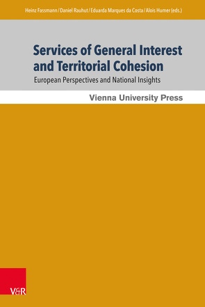 Services of General Interest and Territorial Cohesion von Fassmann,  Heinz, Humer,  Alois, Marques da Costa,  Eduarda, Rauhut,  Daniel