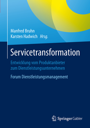 Servicetransformation von Bruhn,  Manfred, Hadwich,  Karsten