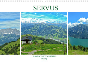 Servus. Landschaften im Tirol (Wandkalender 2022 DIN A3 quer) von Michel / CH,  Susan