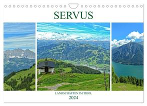 Servus. Landschaften im Tirol (Wandkalender 2024 DIN A4 quer), CALVENDO Monatskalender von Michel / CH,  Susan