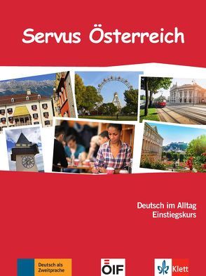 Servus Österreich von Kaufmann,  Susan, Lemcke,  Christiane, Rohrmann,  Lutz, Scarpa-Diewald,  Annalisa