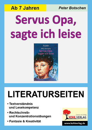 Servus Opa, sagte ich leise – Literaturseiten von Botschen,  Peter