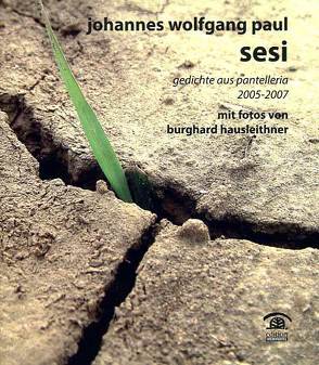 Sesi von Hausleithner,  Burghard, Paul,  Johannes W