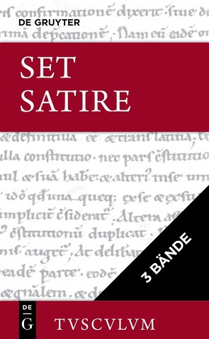 [Set Satire, 3 Bände, Tusculum] von Barié,  Paul, Holzberg,  Niklas, Juvenal, Lorenz,  Sven, Martial, Persius,  Aules, Schindler,  Winfried