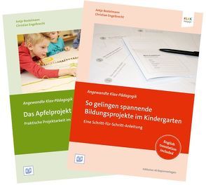 Set „So gelingen spannende Bildungsprojekte im Kindergarten“ und „Das Apfelprojekt“ von Bostelmann,  Antje, Engelbrecht,  Christian