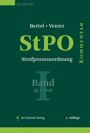 SET StPO-Kommentar, Band I und II von Bertel,  Chrstian, Flora,  Margarethe, Venier,  Andreas