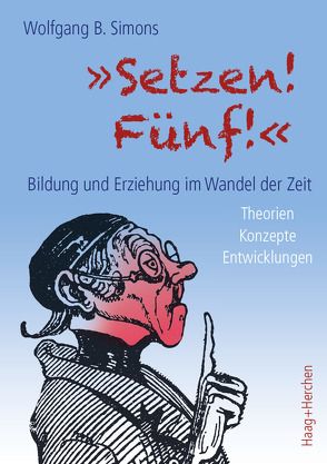 „Setzen! Fünf!“ von Simons,  Wolfgang B.