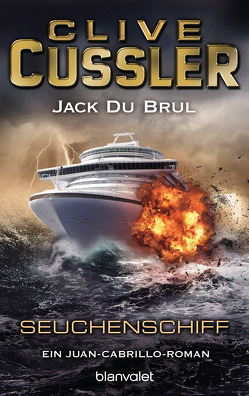 Seuchenschiff von Cussler,  Clive, DuBrul,  Jack, Kubiak,  Michael