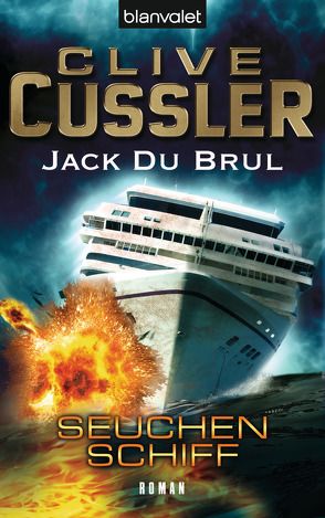 Seuchenschiff von Cussler,  Clive, DuBrul,  Jack, Kubiak,  Michael