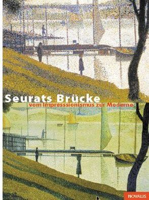 Seurats Brücke von Frensch,  Michael