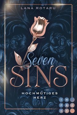 Seven Sins 1: Hochmütiges Herz von Rotaru,  Lana