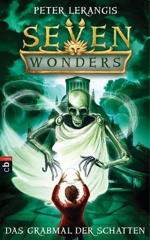 Seven Wonders – Das Grabmal der Schatten von Krüger,  Knut, Lerangis,  Peter