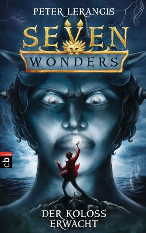 Seven Wonders – Der Koloss erwacht von Krüger,  Knut, Lerangis,  Peter