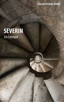Severin von Elschner-Sedivy,  Joachim