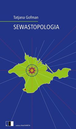 Sewastopologia von Gofman,  Tatjana