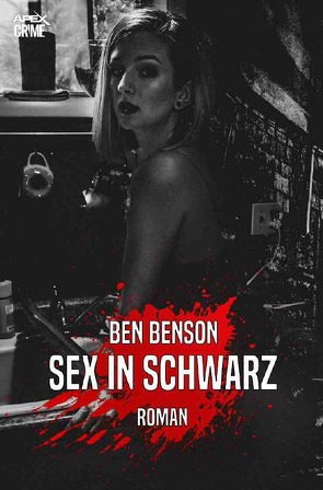 SEX IN SCHWARZ von Benson,  Ben, Dörge,  Christian