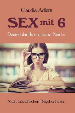 Sex mit 6 von Adlers,  Claudia