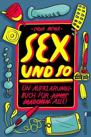 Sex und so von Meyer,  Lydia