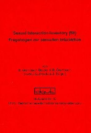 Sexual Interaction Inventory (SII) von Crombach,  Gerhard, Crombach-Seeber,  Brigitte