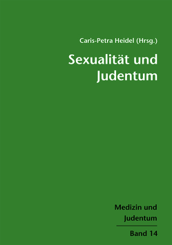 Sexualität und Judentum von Heidel,  Caris-Petra