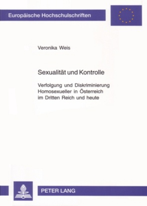 Sexualität und Kontrolle von Weis,  Veronika