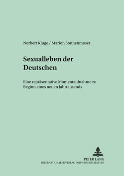 Sexualleben der Deutschen von Kluge,  Norbert, Sonnenmoser,  Marion