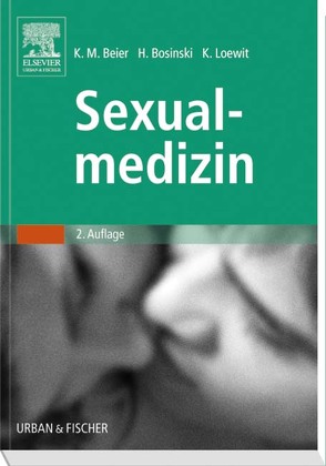 Sexualmedizin von Beier,  Klaus M., Bosinski,  Hartmut A.G., Loewit,  Kurt