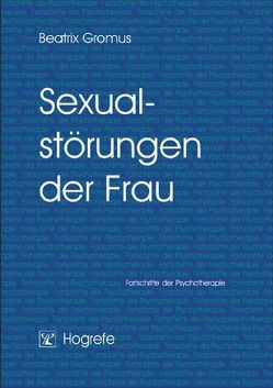 Sexualstörungen der Frau von Gromus,  Beatrix