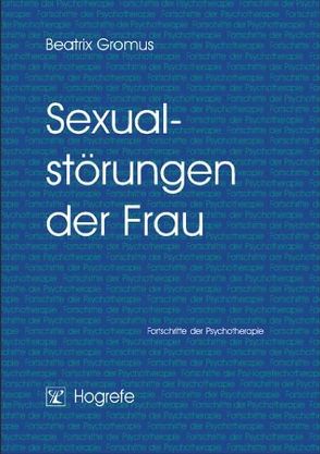 Sexualstörungen der Frau von Gromus,  Beatrix