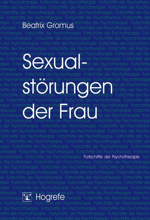 Sexualstörungen der Frau von Gromus,  Beatrix