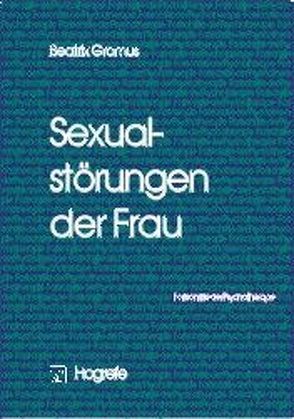 Sexualstörungen der Frau von Gromus,  Beatrix