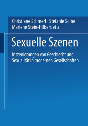 Sexuelle Szenen von Schmerl,  Christiane, Soine,  Stefanie, Stein-Hilbers,  Marlene, Wrede,  Birgitta