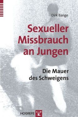 Sexueller Missbrauch an Jungen von Bange,  Dirk